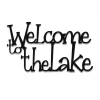 Welcome To The Lake Lake House Metal Sign