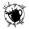 Wake Up With A Cup Of Coffee Metal Bar Sign, Metal Art, Plaque