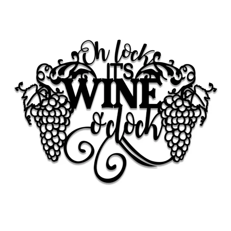 Oh Look It's Wine O'clock Grape Cellar Bar Metal Art