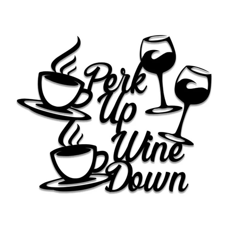Perk Up Wine Down Funny Wine Coffee Metal Bar Sign, Pub Owner Gift