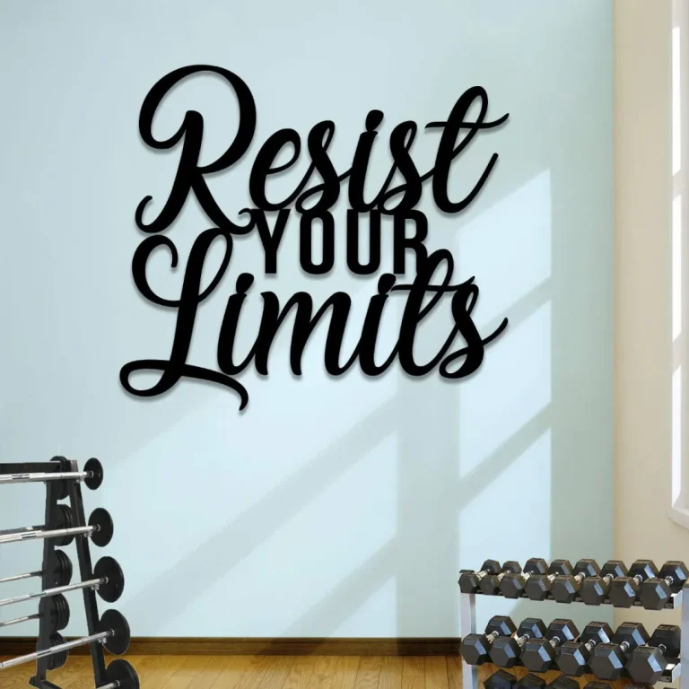 Resist Your Limits Metal Gym Sign