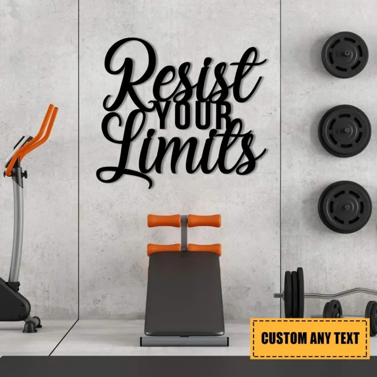 Resist Your Limits Metal Gym Sign