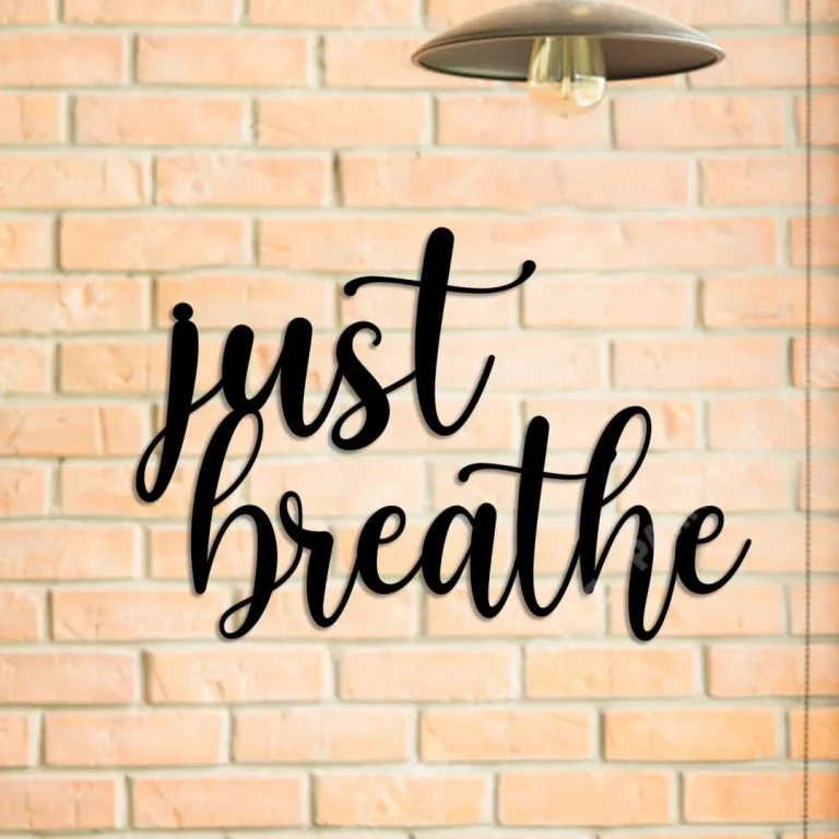 Just Breath Yoga Metal Sign, Steel Art, Gift For Her, Gift For Mom