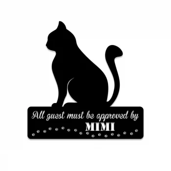 Personalized All Guests Must Be Approved By Cat Metal Sign