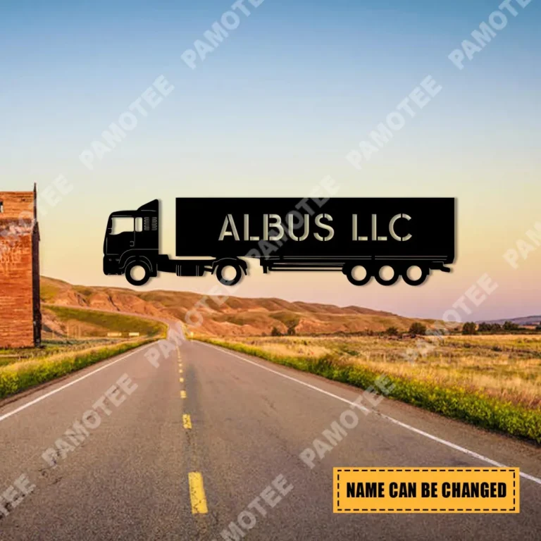 Custom Name Trucking Llc Metal Sign, Truck Driver Steel Plaque