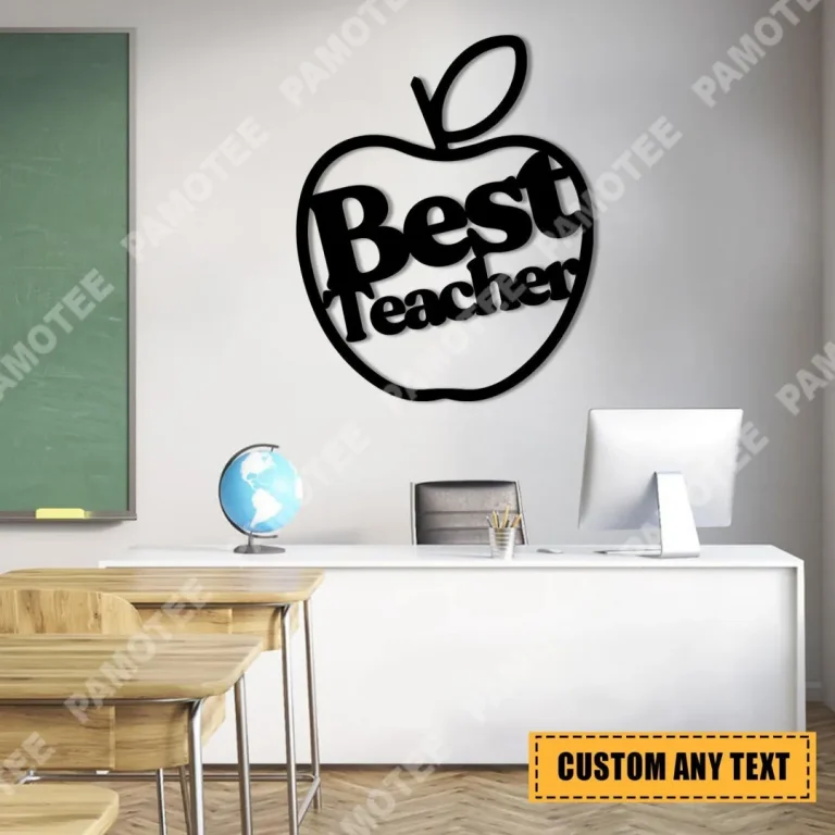 Custom Text Best Teacher Apple Metal Sign, Teacher Appreciation Wall Decor