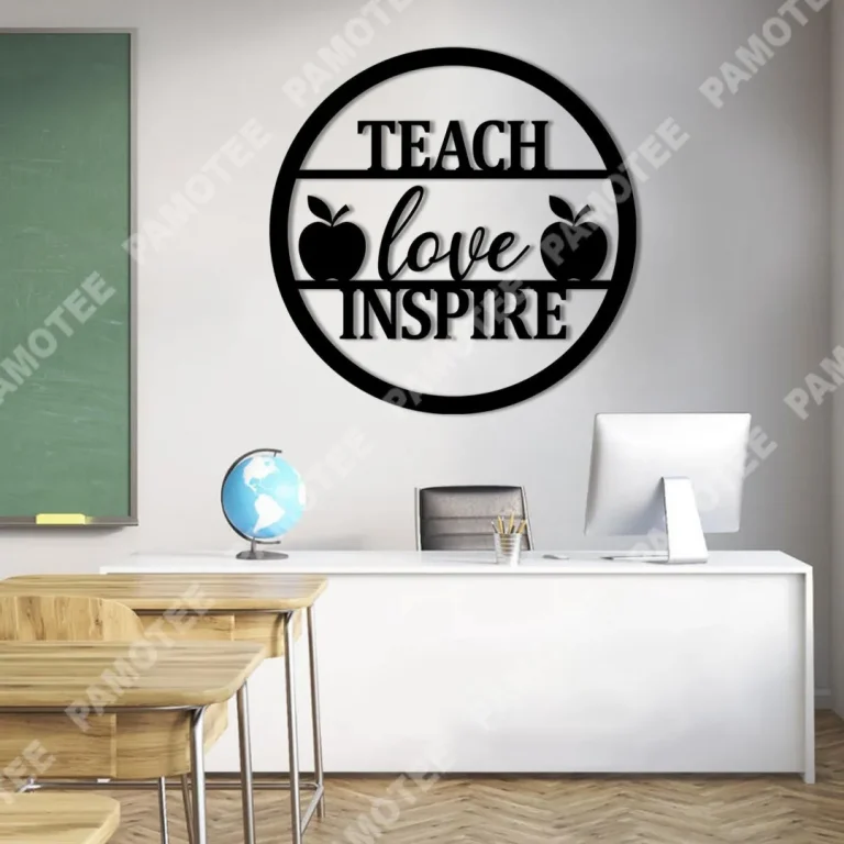 Teach, Love, Inspire Quote With Apples Metal Sign, Teacher Home Decor