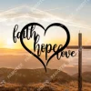 Faith, Hope, Love In Heart Jesus Christ Metal Sign, Christian Steel Gift