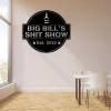 Custom Name Shit Show Funny Metal Art, Man Cave Home Decoration