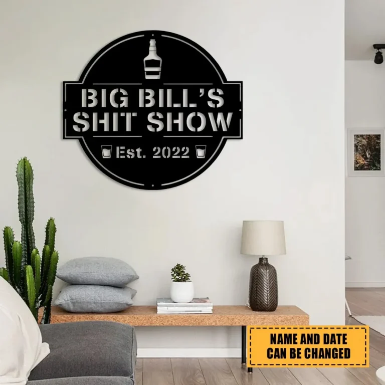 Custom Name Shit Show Funny Metal Art, Man Cave Home Decoration