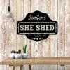 Personalized Name She Shed Metal Sign, Steel Plaque, Gift For Her