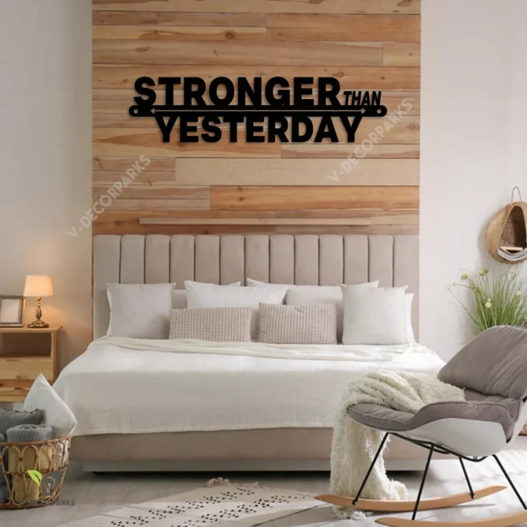 Stronger Than Yesterday Motivation Quote Wall Art, Stronger Than Yesterday Bedroom Artwork