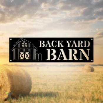 Backyard Barn Rectangle Metal Sign, Backyard Barn, Farm Plasma Cut Accent