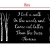 I Took A Walk In The Woods Thoreau Cabin Metal Sign