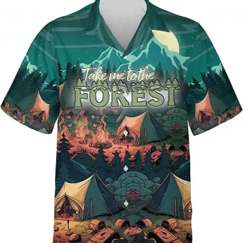 Take Me To The Forest Camping Hawaiian Shirt, Camping Casual Printed Beach Summer Shirt, Camping Short Sleeve Hawaiian Shirt, Family Aloha Shirts