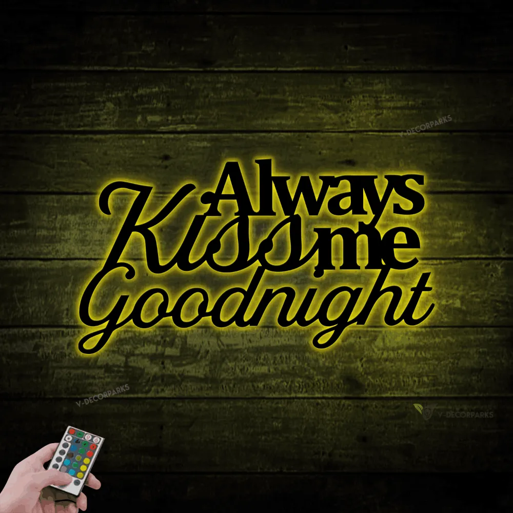 Always Kiss Me Goodnight, Metal Wall Art, Wall Quote With Led Lights, Metal Wall, Metal Wall Decor, Metal Wall Quote, Wedding Gift, House Warming Gift