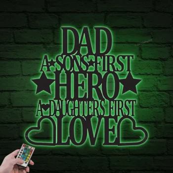 Dad A Sons First Hero A Daughters First Love, Metal Monogram With Led Lights, Metal Wall Decor, Metal Quote, Housewarming Gift, Christmas Gift