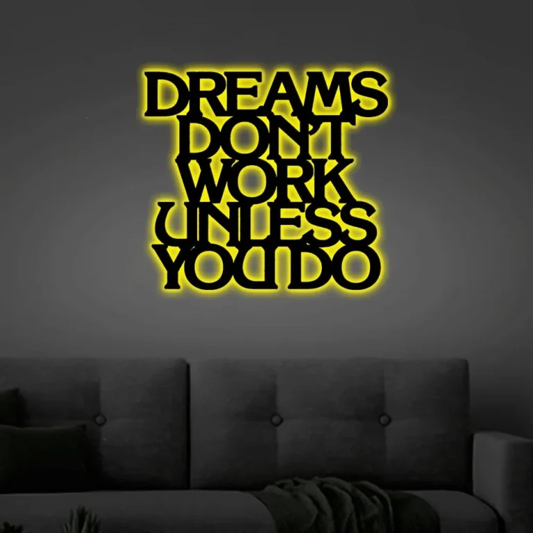 Dreams Don't Work Unless You Do Led Lights Sign, Inspirational Metal Wall Sign, Inspirational Quote, Metal Wall Sign, Gym Sign, Sports Sign