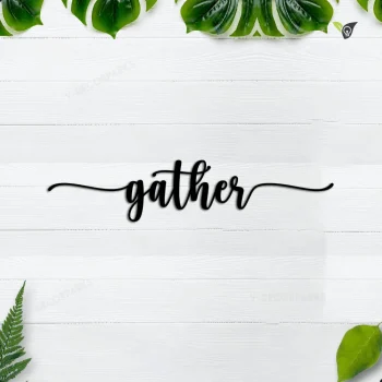 Gather Metal Word Art, Autumn Script Word Art, Indoor - Outdoor Gather Metal Sign, Gather Word Metal Art