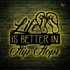 Life Is Better In Flip Flops Metal Art With Led Lights, Beach Sign, Ocean Decor, Spring Sign, Summer Decor, Metal Wall Quote, Gift For Her