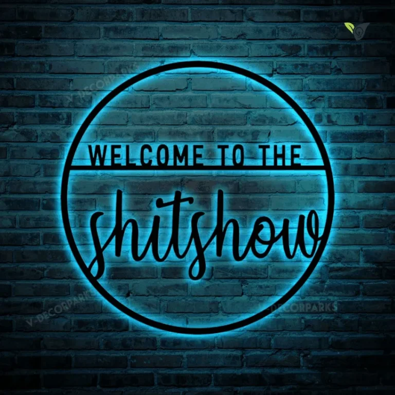 Welcome To The Shit Show Metal Sign With Led Lights, Outdoor Wall Decor, Metal Wall Decor,wedding Welcome Sign