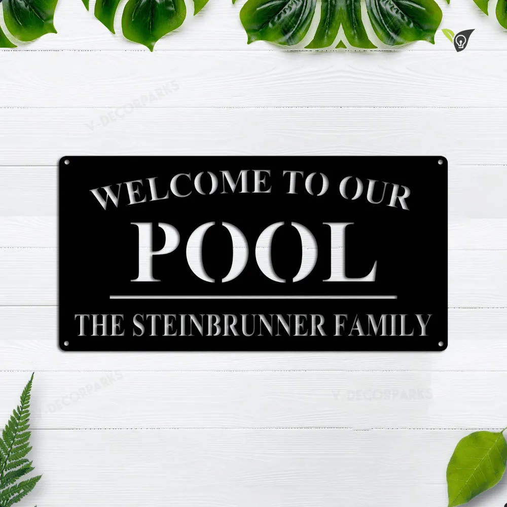 GCMSPDZ07195-18035-32inch.webp Welcome To Our Pool Sign, Personalized Pool Name Sign, Outdoor Pool Sign, Backyard Decor, Welcome Pool Sign, Personalized Sign, Metal, Pool