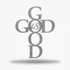 God Is Good Sign, Cut Metal Sign