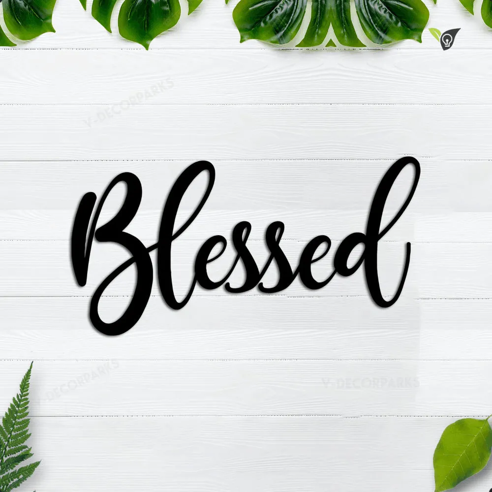 GPA6838274851000-14ch_blessed-1.webp Blessed Wall Art, Custom Metal Sign, Metal Art Wall Hanging, Housewarming Gift