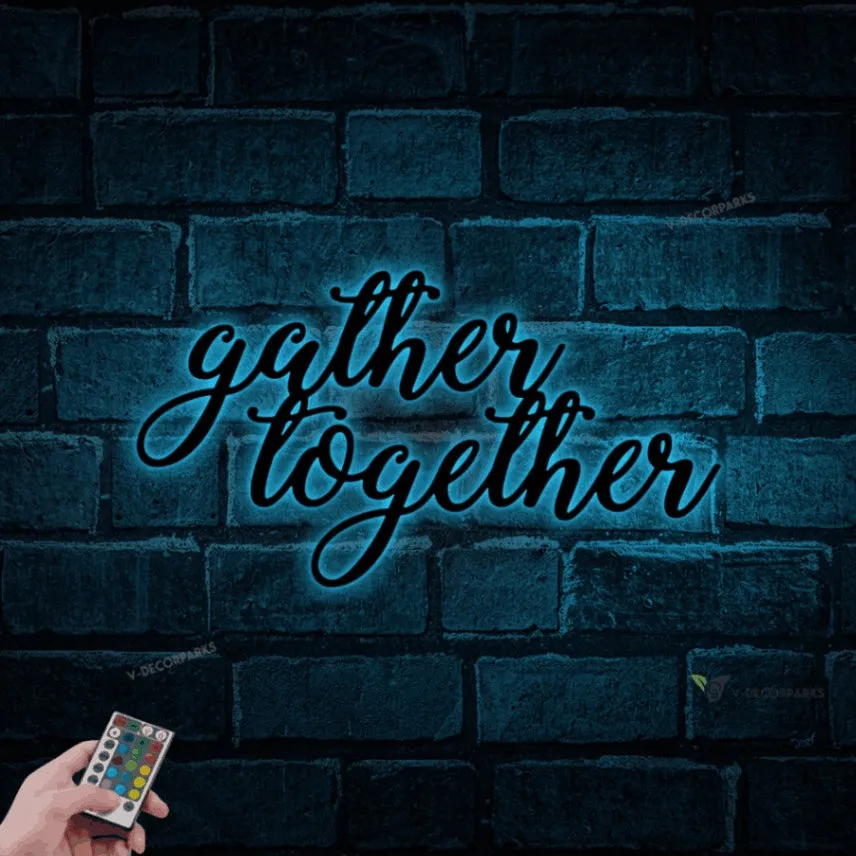Gather Together Metal Sign With Led Lights, Dining Room Decor, Christmas Decor, Together Sign, Gather Sign, Wall Hanging