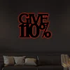 Give 110% Inspirational Metal Led Lights Wall Sign, Inspirational Quote, Metal Wall Sign, Gym Sign, Sports Sign, Home Decor Sign
