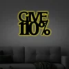 Give 110% Inspirational Metal Led Lights Wall Sign, Inspirational Quote, Metal Wall Sign, Gym Sign, Sports Sign, Home Decor Sign