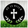 He Is Risen Metal Sign Wall Decor, Metal Sign Outdoor