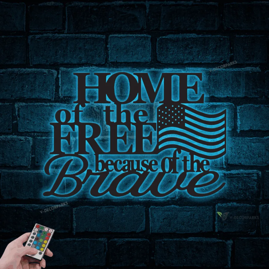 Home Of The Free Because Of The Brave, Metal Wall Art With Led Lights, Metal Freedom Sign, Fourth Of July Decor, Metal Wall Quote, Metal Words Art