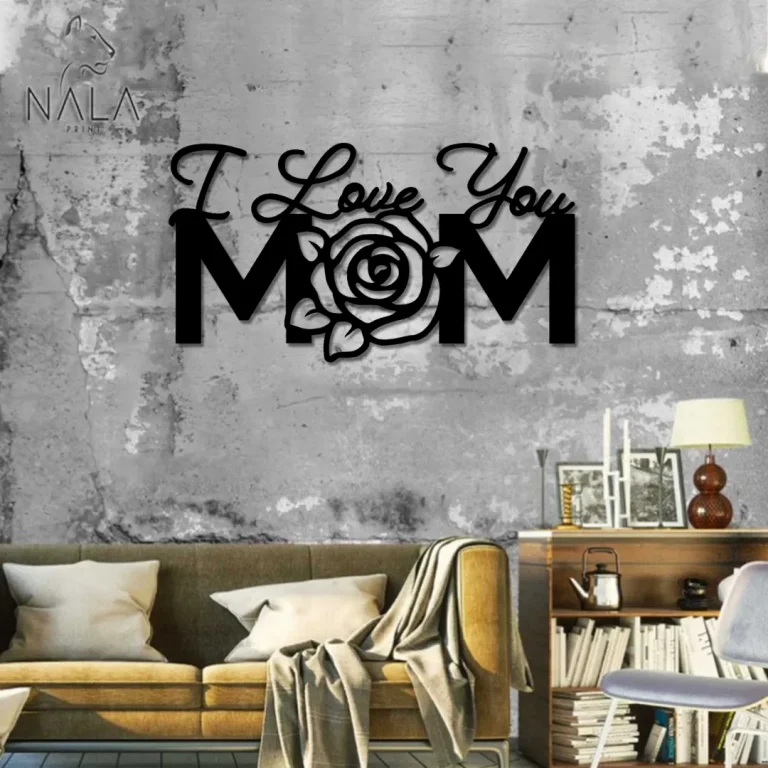Mom Metal Sign I Love You Mom Rose Metal Sign, Metal Wall Hanging, Lettering Wall Art ...