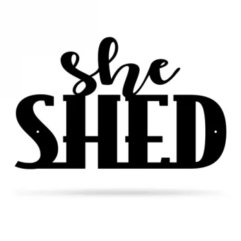 She Shed Wall Art, Cut Metal Sign, Metal Wall Art, Metal House Sign