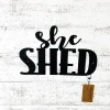 She Shed Wall Art, Cut Metal Sign, Metal Wall Art, Metal House Sign