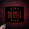 Stay Humble Hustle Hard Sign Led Lights, Hustle Metal Wall Decor, Stay Humble Wall Art, Work Hard Motivational Sign, Home Gym Sign, Gym Metal Sign Art