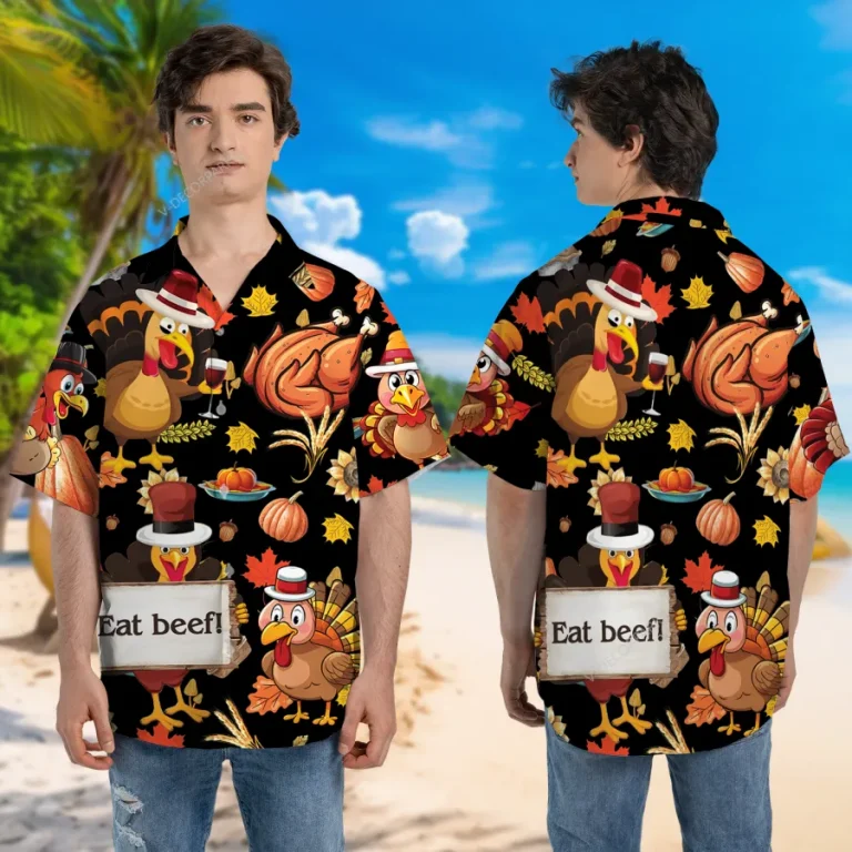 Turkey Eat Beef Party Unisex Hawaiian Shirt, Thanksgiving Party Printed Shirt, Drunk Chicken Aloha Button Down Shirt, Fall Vibes Pattern Clothing