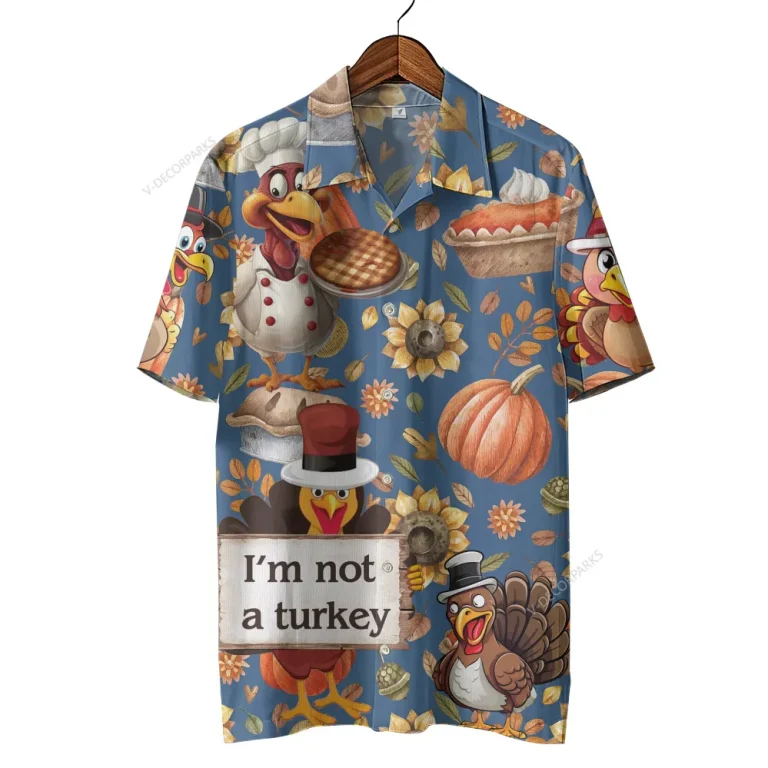 I'm Not A Turkey Printed Unisex Hawaiian Shirt, Thanksgiving Family Shirt, Pumpkin Aloha Button Down Shirt, Fall Vibes Pattern Clothing, Thankful Gift