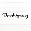 Cursive Thanksgiving Sign Metal Sign Wall Decor, Metal Sign Outdoor, Indoor