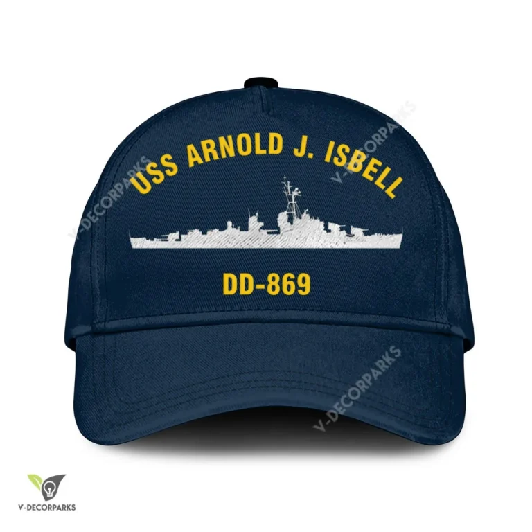 Uss Arnold J. Isbell Dd-869 Classic Baseball Cap Gift For Navy Veteran, Custom Print/embroidered Us Navy Ships Classic Cap