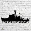 Uss Avenge Mso-423 Navy Ship Metal Art, Navy Ships Silhouette Metal Gift For Navy Veteran, Custom Us Navy Ship Metal Sign