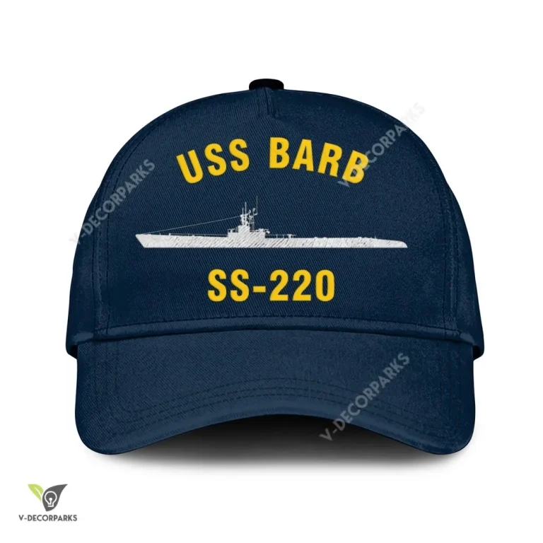 Uss Barb Ss-220 Classic Baseball Cap Gift For Navy Veteran, Custom Print/embroidered Us Navy Ships Classic Cap