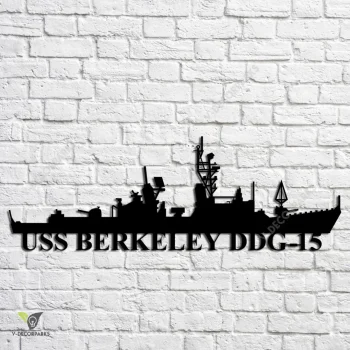 Uss Berkeley Ddg-15 Navy Ship Metal Art, Navy Ships Silhouette Metal Gift For Navy Veteran, Custom Us Navy Ship Metal Sign