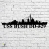 Uss Bush Dd-529 Navy Ship Metal Art, Navy Ships Silhouette Metal Gift For Navy Veteran, Custom Us Navy Ship Metal Sign