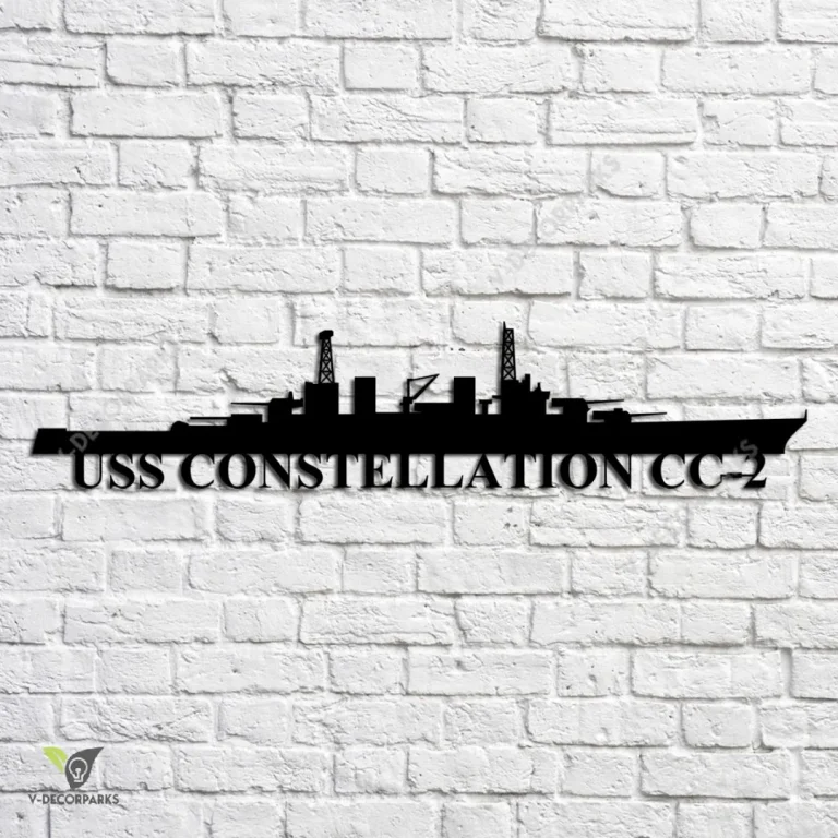 Uss Constellation Cc-2 Navy Ship Metal Art, Navy Ships Silhouette Metal Gift For Navy Veteran, Custom Us Navy Ship Metal Sign