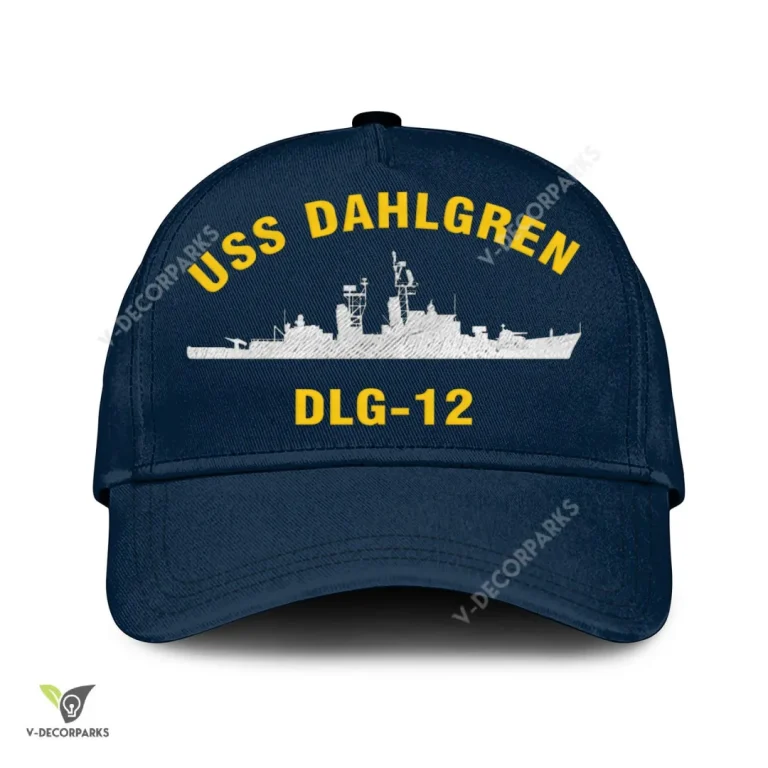 Uss Dahlgren Dlg-12 Classic Baseball Cap Gift For Navy Veteran, Custom Print/embroidered Us Navy Ships Classic Cap