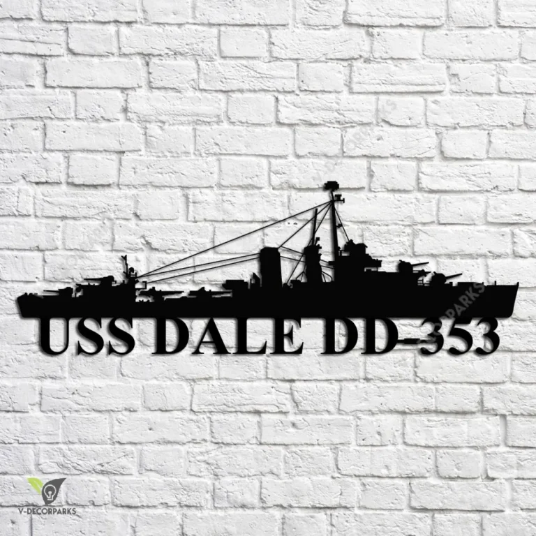 Uss Dale Dd-353 Navy Ship Metal Art, Navy Ships Silhouette Metal Gift For Navy Veteran, Custom Us Navy Ship Metal Sign