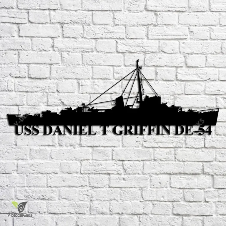 Uss Daniel T Griffin De-54 Navy Ship Metal Art, Navy Ships Silhouette Metal Gift For Navy Veteran, Custom Us Navy Ship Metal Sign