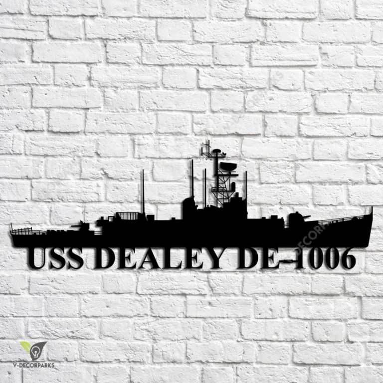 Uss Dealey De-1006 Navy Ship Metal Art, Navy Ships Silhouette Metal Gift For Navy Veteran, Custom Us Navy Ship Metal Sign